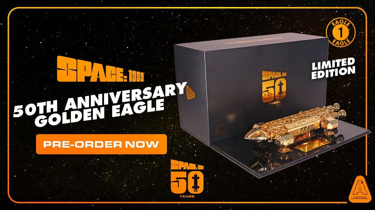 ANDERSON ENTERTAINMENT LIMITED - Space 1999 50th Anniversary Golden Eagle
