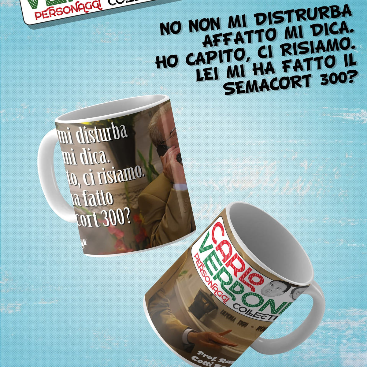 INFINITE STATUE - Carlo Verdone Non Mi Disturba Affatto Mi Dica Mug