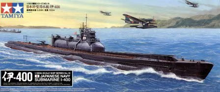 TAMIYA - Japanese Navy Submarine l-400  1/350